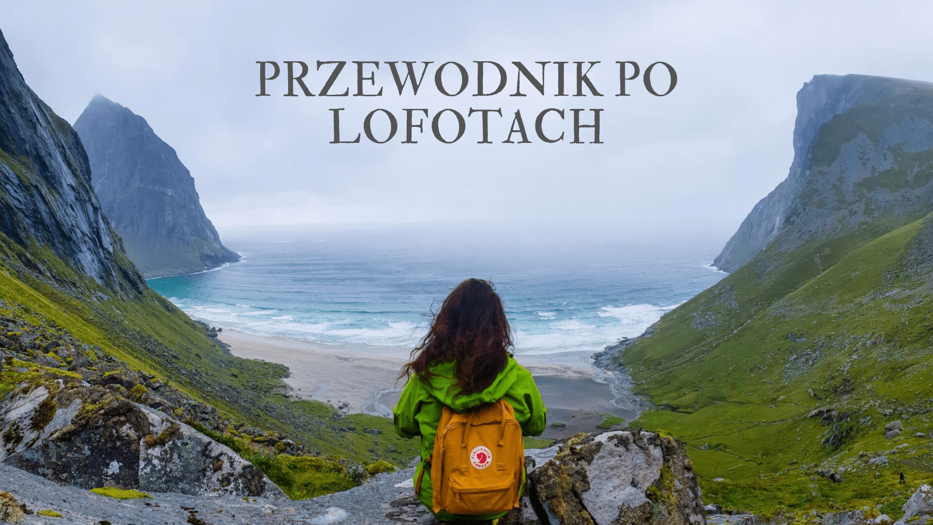 Przewodnik po LOFOTACH – Co musisz wiedzieć?