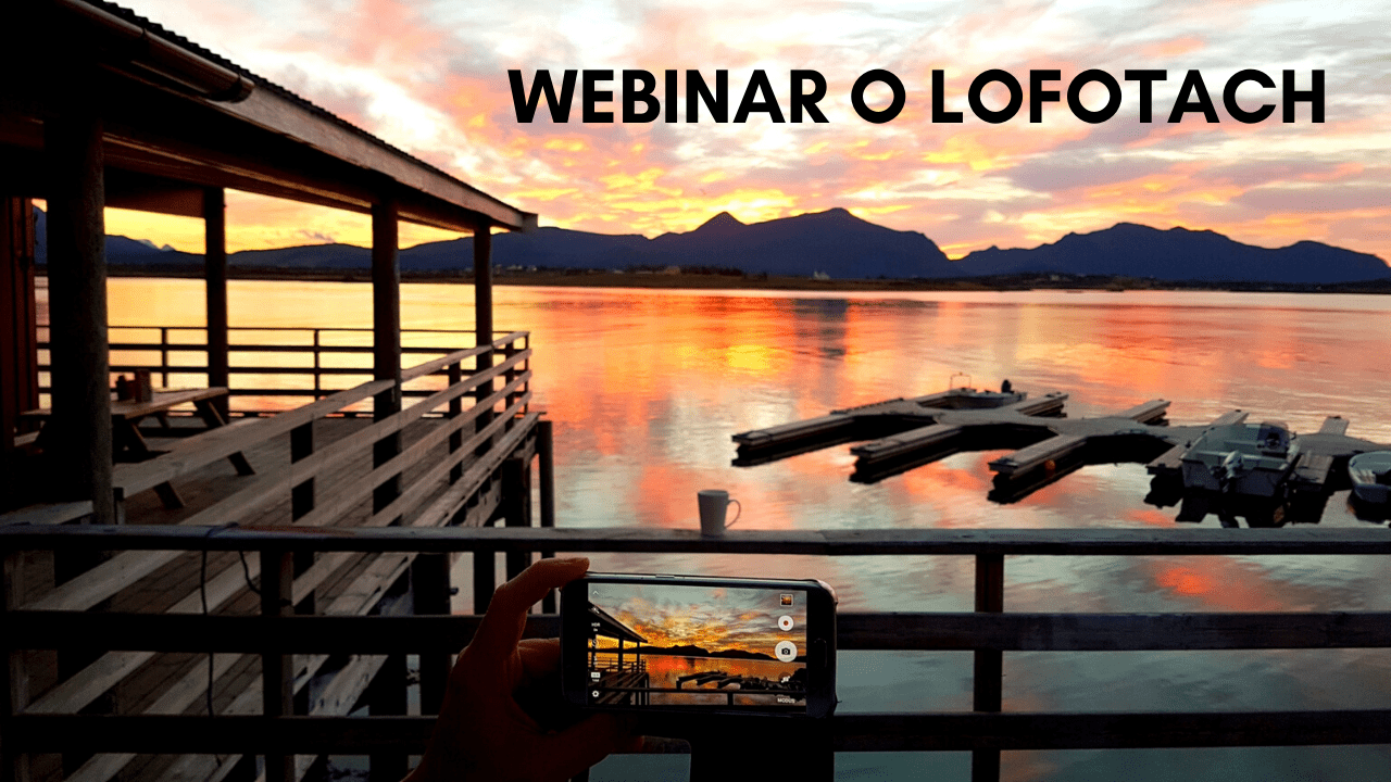 WEBINAR: Jak zaplanować wyjazd na LOFOTY?